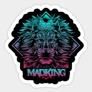 Mad King Sticker